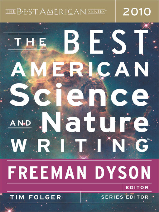 Title details for The Best American Science and Nature Writing 2010 by Freeman Dyson - Available
